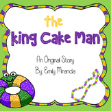 Mardi Gras Book- The King Cake Man, original story!