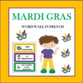 Mardi Gras/Carnaval French Word Wall