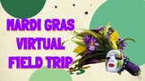 Mardi Gras / Fat Tuesday Virtual Field Trip - History, Sym