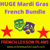 Mardi Gras French Lesson Plan Bundle