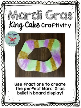 Preview of Mardi Gras King Cake Fractions Craftivity
