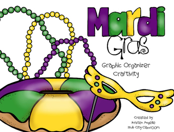 Download Mardi Gras King Cake Graphic Organizer Craftivity by Hub ...