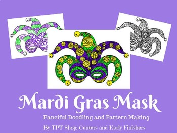 Preview of Mardi Gras Mask - Pattern Doodle Art for Centers or Early Finishers