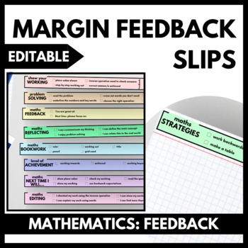 Preview of Margin Feedback Slips: Mathematics [EDITABLE]