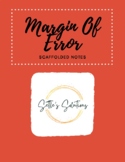 Margin of Error Notes and Practice