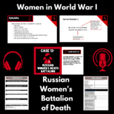 Maria Bochkareva and WWI Russian Women's Battalion Podcast