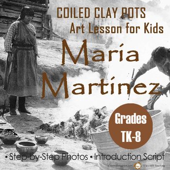 Preview of Maria Martinez: Coiled Clay Vases Art Lesson for Kids