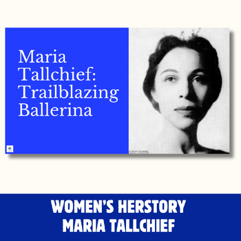 Preview of Maria Tallchief - Women Making History