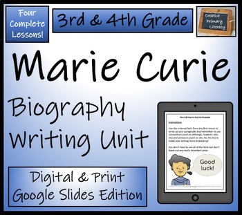 Preview of Marie Curie Biography Writing Unit Digital & Print | 3rd Grade & 4th Grade