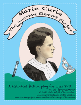 Preview of Marie Curie Reader's Theater Script / Marie Curie Historical Fiction Play Script