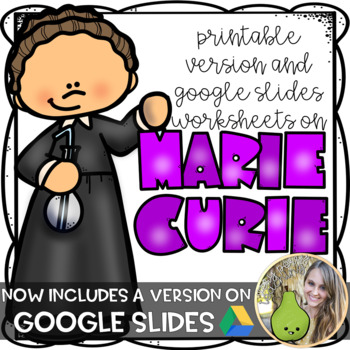 Preview of Marie Curie | Printable + Easel + Google Slides