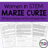 Marie Curie - Women in STEM Differentiated Informational Texts