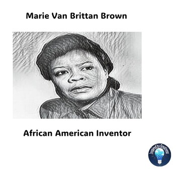 Preview of Black History: Inventor Marie Van Brittan Brown