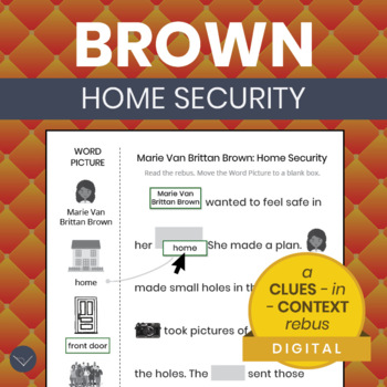 Preview of Inventor Marie Van Brittan Brown: Home Security - CLUES-in-CONTEXT Rebus