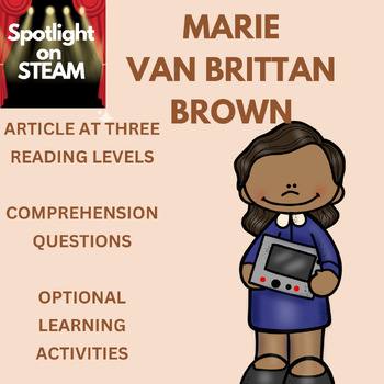 Preview of Marie van Brittan Brown Leveled Article - Spotlight on STEAM with activities