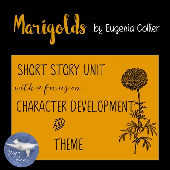 Preview of Marigolds Complete Short Story Unit