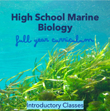 Marine Biology Full Year Curriculum- Introductory Classes