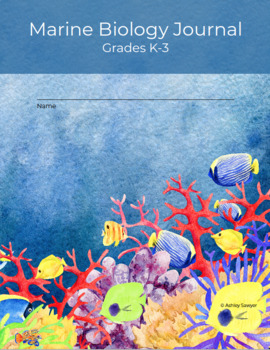 Preview of Marine Biology Student Journal (K-3)