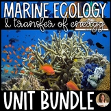 Marine Ecology Unit Bundle - Marine Science - Lesson, Acti