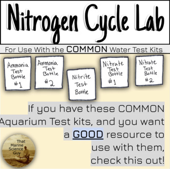 Preview of Marine Science Lab: Testing the Nitrogen Cycle with COMMON aquarium test kits