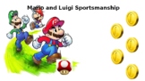 Mario and Luigi Sportsmanship