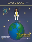 Marisol:  A Little Girl With a Big Dream Workbook