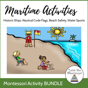 Preview of Maritime Activities Bundle | Historical Ships | Nautical Flags | Beach & Ocean