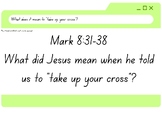 Mark 8:31-38 "Take Up Your Cross" Children's Bible Study Lesson