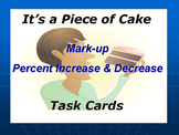 Mark-Up, Percent Increase & Decrease Task Cards