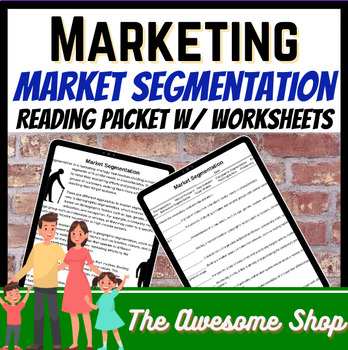 Preview of Market Segmentation Target Markets Informational Text, Discussion and Worksheets