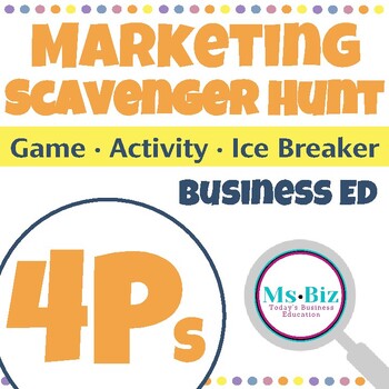 Preview of Marketing & 4Ps Scavenger Hunt | Business Ice Breaker Game & Assignment