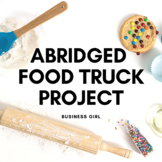 Abridged Food Truck Business, Marketing, and Finance Semes
