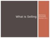 Marketing: What is Selling?