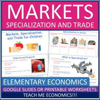 Preview of Markets, Specialization, Trade Elementary Economics Google Slides or Printable