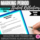Marking Period/Quarter/Trimester Student Reflections | Rep