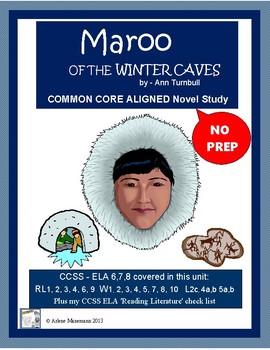 Preview of Maroo of the Winter Caves: CCSS Aligned Novel Unit, Activities, and Tests