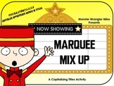 Marquee Mix Up: Capitalizing Titles Correctly