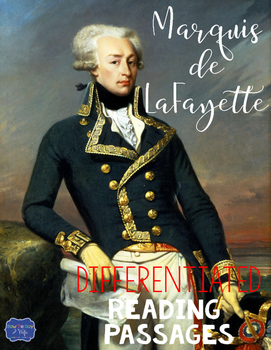 Preview of Marquis de Lafayette Differentiated Reading Passages & Questions