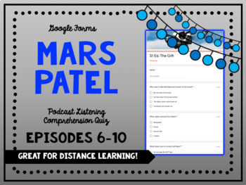 Preview of Mars Patel Podcast Quizzes Episodes 6-10 for *Distance Learning*