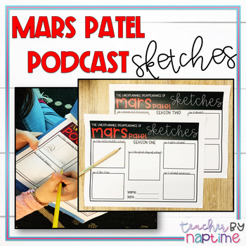 Preview of Mars Patel Podcast Sketches: Print and Go or DIGITAL OPTION for Comprehension
