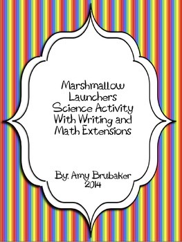 Preview of Marshmallow Launch Science Activity with Writing and Math Extensions