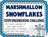 Marshmallow Snowflakes - STEM Engineering Challenge