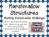 Marshmallow Structures ~ Monthly School-wide Science Chall