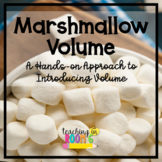 Marshmallow Volume:  A Hands-On Approach to Introducing Volume