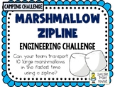 Marshmallow Zipline - Camping - STEM Engineering Challenge