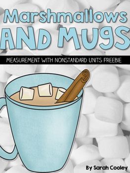 Preview of Marshmallows and Mugs:  A Nonstandard Units Measurement FREEBIE