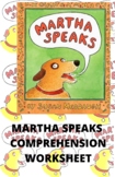 Martha Speaks Comprehension Worksheet