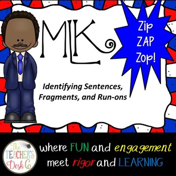 Preview of MLK, Jr. Zip ZAP Zop! Sentences, Fragments, and Run-ons