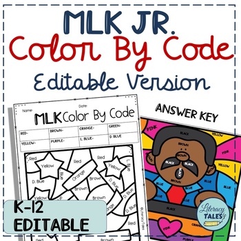 Preview of Martin Luther King Jr. Editable Color By Code Black History Month All Subjects