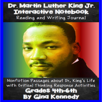 Preview of Martin Luther King Reading Lessons and Writing Interactive Notebook Journal